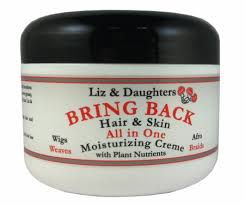 Liz & Daughters Bring Back Hair & Skin Moisturizing Creme 4oz